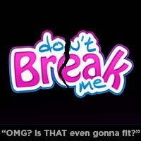 Dont Break Me